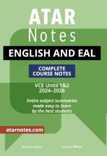 ATAR Notes: VCE English and EAL 1&2 (2024-2026)